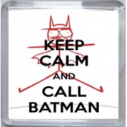 Keep Calm and Call Batman - Small Coaster