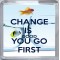 Change is Good You Go First - Small Coaster