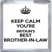 Keep Calm You're Britain's Best Brother-in-Law - Small Coaster