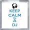 Keep Calm I'm a DJ - Small Coaster
