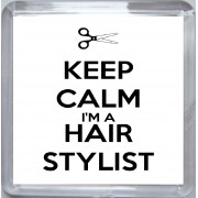 Keep Calm I'm a Hair Stylist - Small Coaster