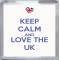 Keep Calm and Love the UK - Small Coaster