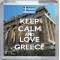 Keep Calm and Love Greece - Small Coaster