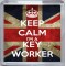 Keep Calm I'm a Key Worker - Small Coaster