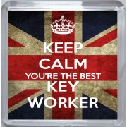Keep Calm You're the Best Key Worker - Small Coaster