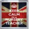 Keep Calm I'm a Nursery Teacher - Small Coaster