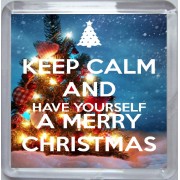 Keep Calm and Have Yourself a Merry Christmas - Small Coaster