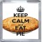 Keep Calm and Eat Pie - Small Coaster