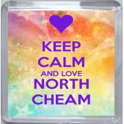 Keep Calm and Love North Cheam - Small Coaster