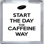 Start the Day the Caffeine Way - Small Coaster