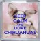 Keep Calm and Love Chihuahuas - Small Coaster
