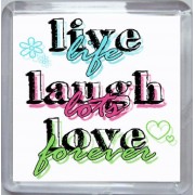 Live Life Laugh Lots Love Forever - Small Coaster
