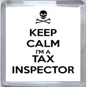 Keep Calm I'm a Tax Inspector - Small Coaster