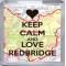 Keep Calm and Love Redbridge - Small Coaster