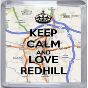 Keep Calm and Love Redhill - Small Coaster