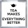 Tea Makes Everything Better - Small Coaster