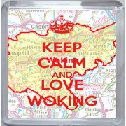 Keep Calm and Love Woking - Small Coaster