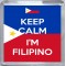 Keep Calm I'm Filipino - Small Coaster