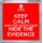 Keep Calm and For God's Sake Hide the Evidence - Small Coaster