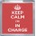 Keep Calm I'm in Charge - Small Coaster