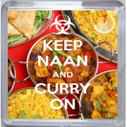 Keep Naan and Curry On - Small Coaster