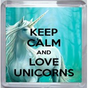 Keep Calm and Love Unicorns - Small Coaster