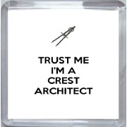 Trust Me I'm a Crest Architect - Small Coaster