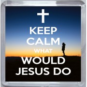 Keep Calm What Would Jesus Do - Small Coaster