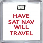Have Sat Nav Will Travel - Small Coaster