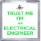 Trust Me I'm an Electrical Engineer - Small Coaster