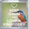 Keep Calm and Love a Kingfisher - Small Coaster