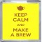 Keep Calm and Make a Brew - Small Coaster