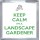 Keep Calm I'm a Landscape Gardener - Small Coaster