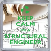 Keep Calm I'm a Structural Engineer - Small Coaster