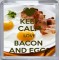 Keep Calm Love Bacon and Eggs - Small Coaster