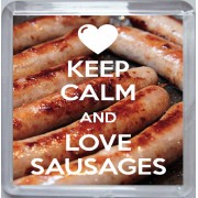 Keep Calm and Love Sausages - Small Coaster