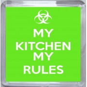 My Kitchen My Rules - Small Coaster