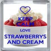 Keep Calm Love Strawberrys and Cream - Small Coaster