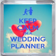 Keep Calm I'm a Wedding Planner - Small Coaster