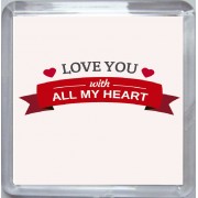 Love You with All my Heart - Small Coaster