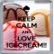 Keep Calm and Love Icecream!! - Small Coaster