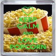 Keep Calm and Love Popcorn - Small Coaster
