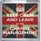 Keep Calm and Leave it to Change Management - Small Coaster
