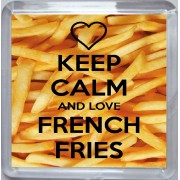 Keep Calm and Love French Fries - Small Coaster