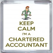 Keep Calm I'm a Chartered Accountant - Small Coaster