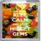 Keep Calm and Love Midget Gems - Small Coaster