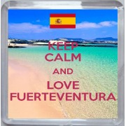 Keep Calm and Love Fuerteventura - Small Coaster