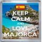 Keep Calm and Love Majorca - Small Coaster