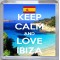 Keep Calm and Love Ibiza - Small Coaster