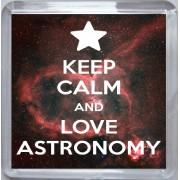 Keep Calm and Love Astronomy - Small Coaster